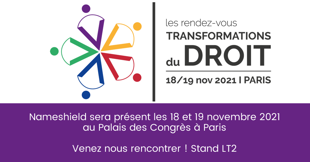 Nameshield sera présent aux RDV des Transformations du Droit – Les 18 et 19 novembre 2021 à Paris