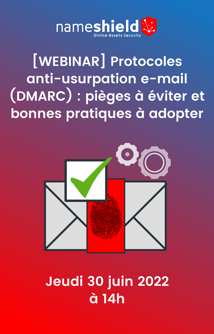 Protocoles anti-usurpation e-mail (DMARC) : pièges à éviter et bonnes pratiques à adopter