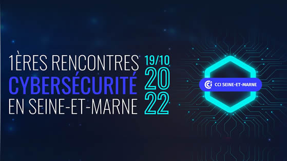 Nameshield sera présent aux 1ères Rencontres de la Cybersécurité en Seine-et-Marne le 19 octobre 2022