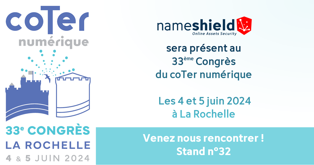 Nameshield sera présent au 33e Congrès du CoTer numérique – Les 4 et 5 juin 2024 à La Rochelle