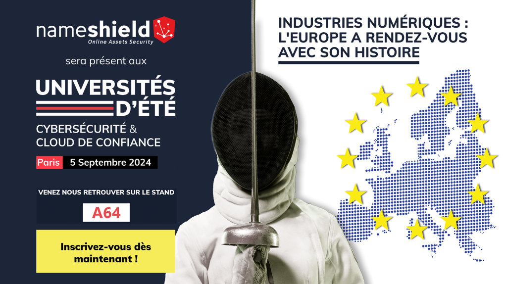 Nameshield sera présent aux Universités d’été de la Cybersécurité d’Hexatrust – Le 5 septembre 2024 à Paris