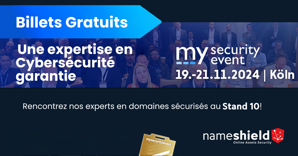 Nameshield sera présent à mySecurityEvent – Du 19 au 21 novembre à Cologne