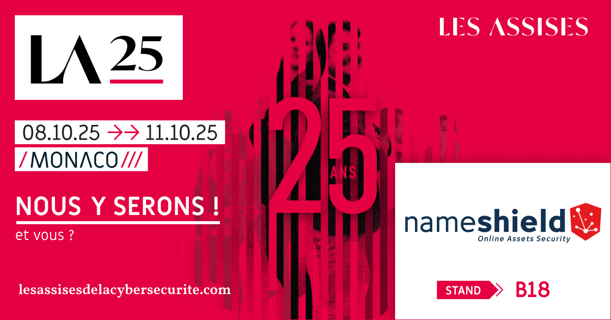 Nameshield vous donne rendez-vous à Monaco du 8 au 11 octobre 2025 pour la 25ème édition des Assises de la cybersécurité !
