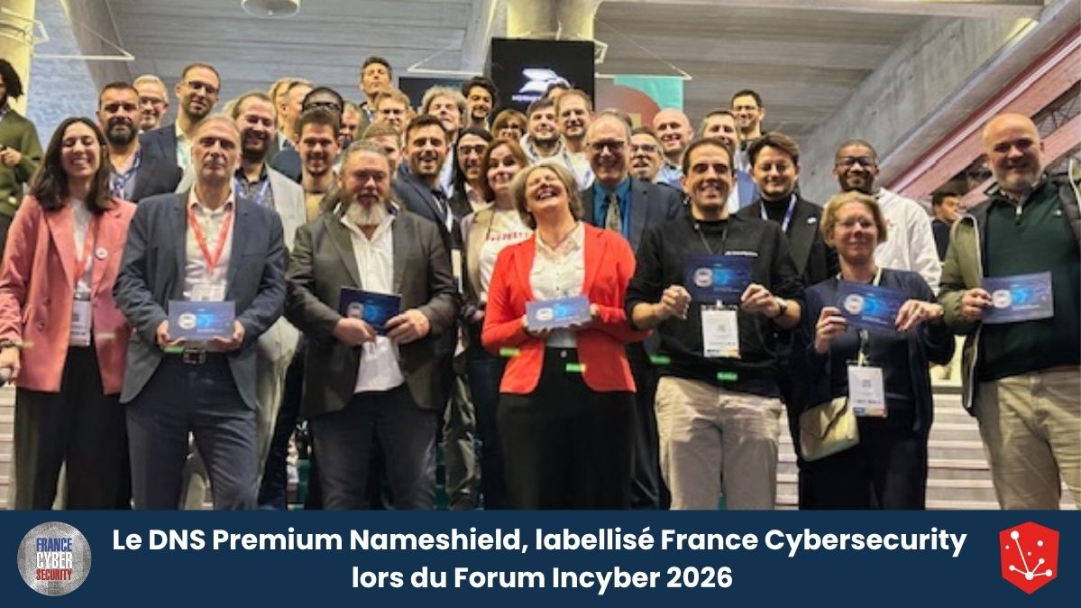 Label France Cybersecurity 2026 - DNS Premium de Nameshield de nouveau labellisé